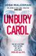 Unbury Carol